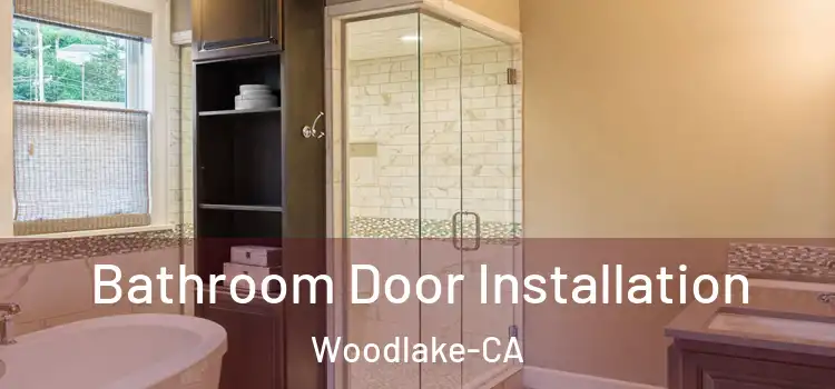  Bathroom Door Installation Woodlake-CA