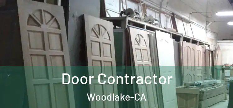  Door Contractor Woodlake-CA
