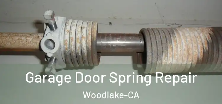  Garage Door Spring Repair Woodlake-CA